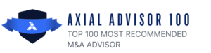 Axial Advisor 100 - TOp 100 most Recommended M&A Advisor