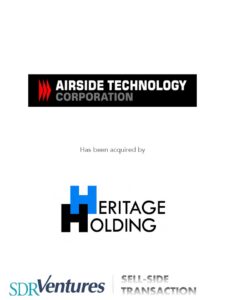 Airside Technology Corporation M&A tombstone. Acquired by Heritage Holdings. Advised by SDR Ventures.